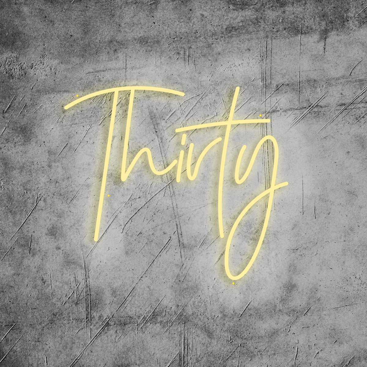 Neon Schriftzug “Thirty”